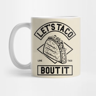 For the love of tacos Mug